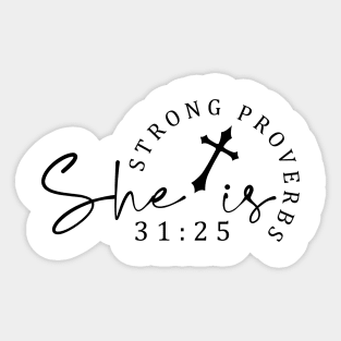 Proverbs 31:25 She Is Inspirational Strong Woman Sticker